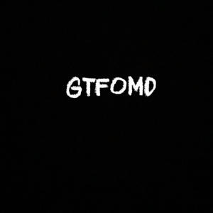 gtfomd (Explicit)