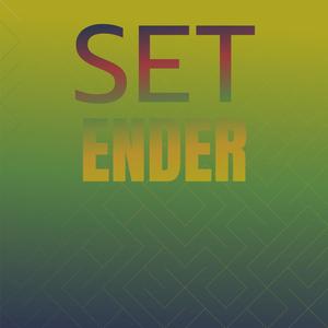 Set Ender