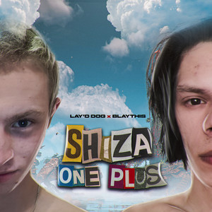 Shiza One Plus (Explicit)