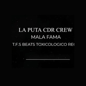 La Puta Cdr Crew (Explicit)