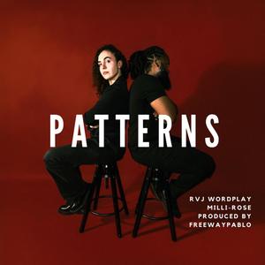 Patterns (feat. Milli-Rose)