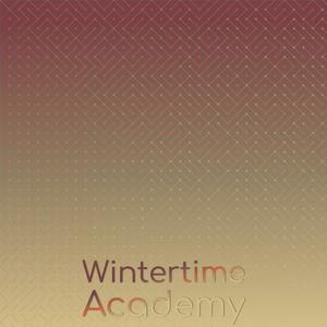 Wintertime Academy