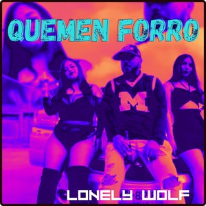 Quemen Forro (Explicit)