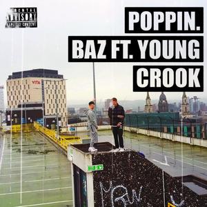 POPPIN(feat. Young Crook) (Explicit)