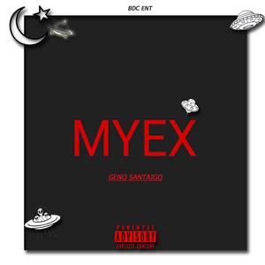 My Ex (Explicit)