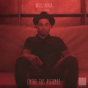 Entre Tus Piernas (feat. Pranz)