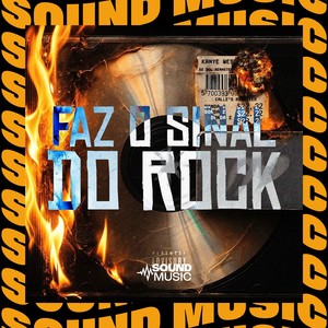 FAZ O SINAL DO ROCK (Explicit)