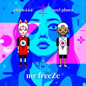 mr freeZe (Explicit)