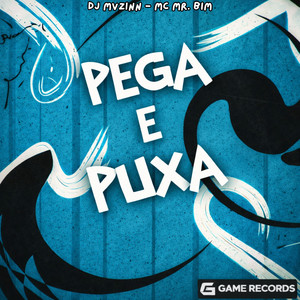 DJ MVZINN - Pega e Puxa (Explicit)