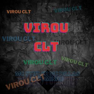 Virou Clt (Explicit)