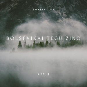 Bolsevikai Tegu Zino (Explicit)