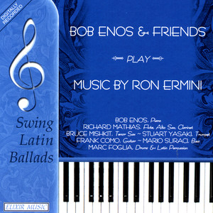 Bob Enos and Friends play Music of Ron Ermini