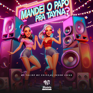Mandei o Papo pra Tayna (Slowed+Reverb) (Explicit)