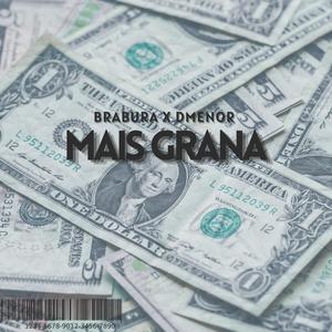 Mais grana (feat. DMenor) (Explicit)