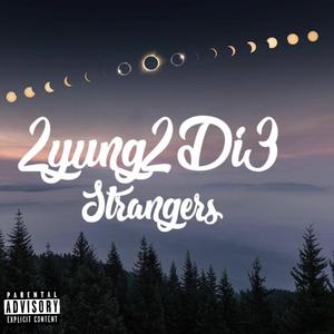 Strangers (Explicit)