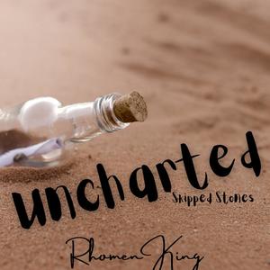 Uncharted: Skipped Stones (Explicit)