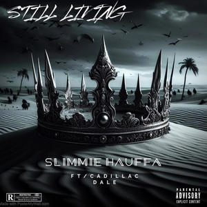 Still Living (feat. Cadillac Dale) [Explicit]