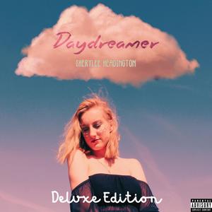 Daydreamer (Deluxe Edition) [Explicit]