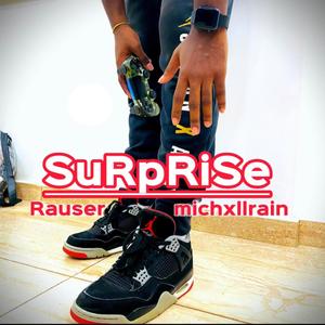 Surprise Rauser (feat. Michxllrain) (Explicit)