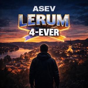 Lerum 4-ever (Explicit)