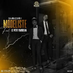 MODELISTE (feat. Le Petit Mandelha) (Explicit)