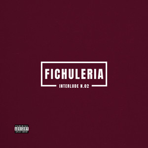 FISHULERIA (INTERLUDE N.02|Explicit)