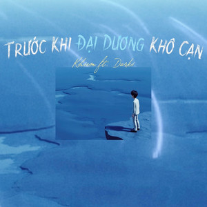Trước Khi Đại Dương Khô Cạn