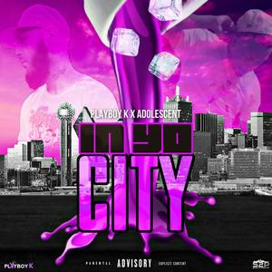 In Yo City (Explicit)