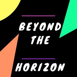 Beyond the Horizon