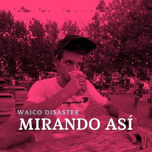 Mirando Así (Explicit)