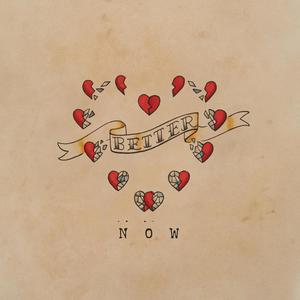 Better Now (Explicit)