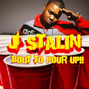 Bout To Pour Up (Explicit)