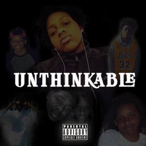 Unthinkable (Explicit)