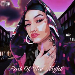 End Of The Night (Explicit)