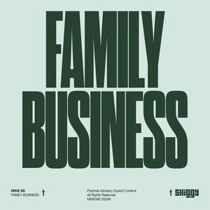 Family Business (Explicit)