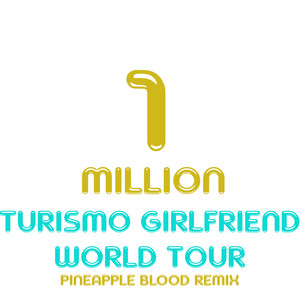 One Million (Pineapple Blood Remix)