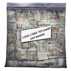 Ziplock (feat. Tee Cambo & One Hunned) (Explicit)