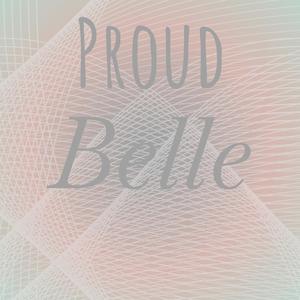 Proud Belle