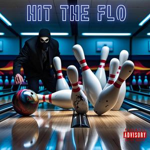 Hit The Flo (feat. Asia) (Explicit)