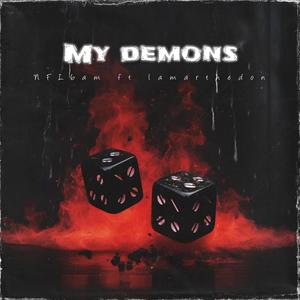 my demons (Explicit)