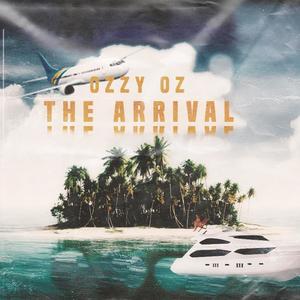 The Arrival (Explicit)