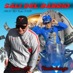 Salí del barrio(feat. Touchandgo)