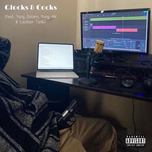 Glocks & Cocks (feat. Yung Golem, Yung AK & Lezbian Tank) [Explicit]
