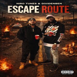 Escape Route (feat. DividenBen) (Explicit)