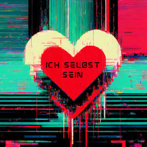 Ich selbst sein