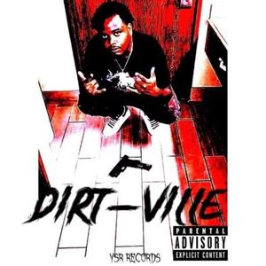 Dirt-Ville (Explicit)