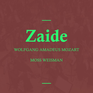 Mozart: Zaide