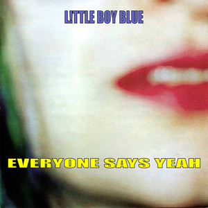 Everyone Says Yeah