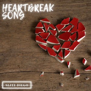 Heartbreak Song (Explicit)