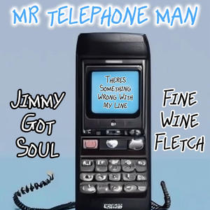 Mr Telephone Man (feat. Fine Wine Fletch & Theo Phil) [Explicit]